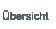 �bersicht